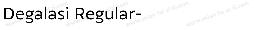 Degalasi Regular字体转换